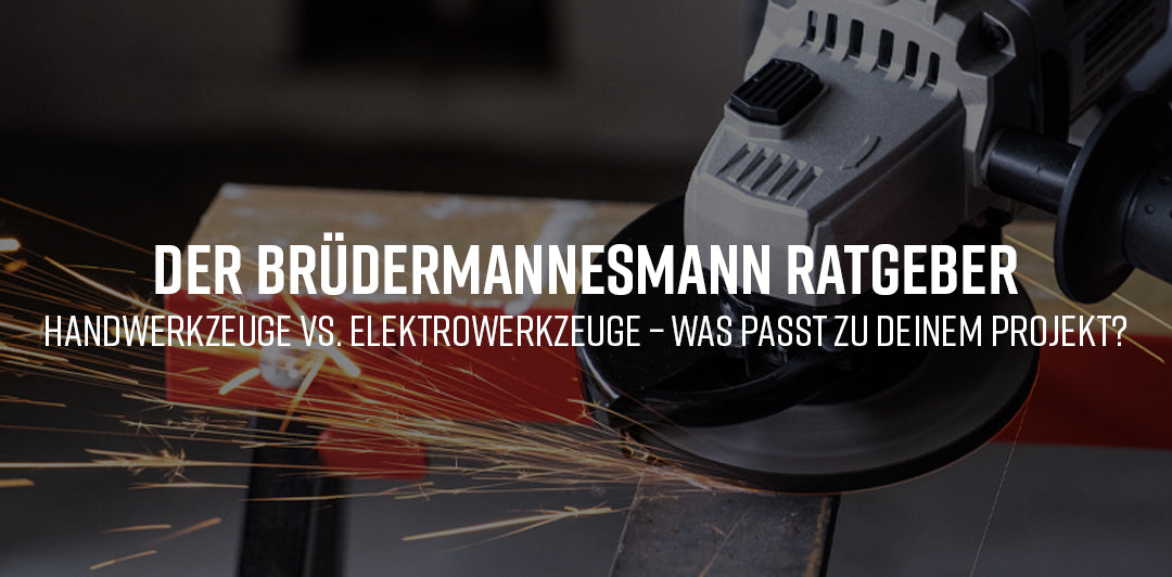Ratgeber: Handwerkzeuge vs. Elektrowerkzeuge – Was ist besser für dein Projekt?